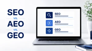 SEO vs AEO vs GEO comparison shown on a laptop screen